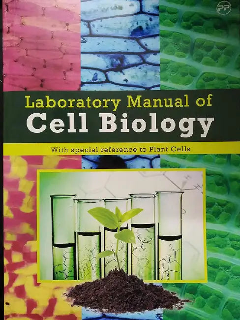 Laboratory Manual of Cell Biology by Rina Majumdar