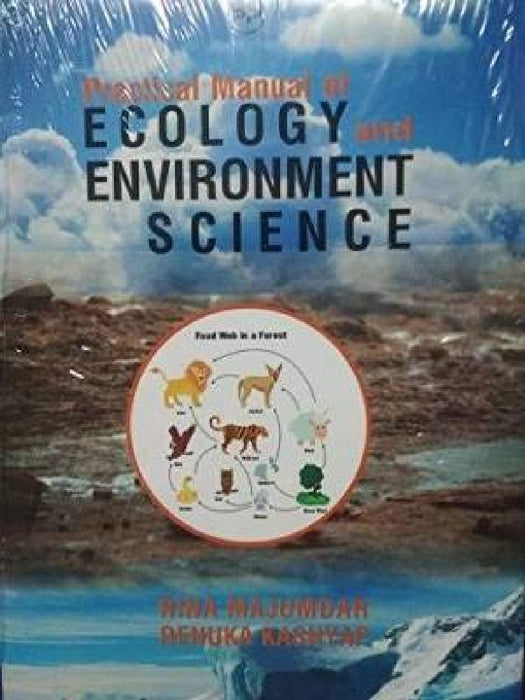 Practical Manual of Ecology and Environment Science by Rina Majumdar, Renuka Kashyap
