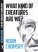 What Kind of Creatures Are We? by Noam Chomsky