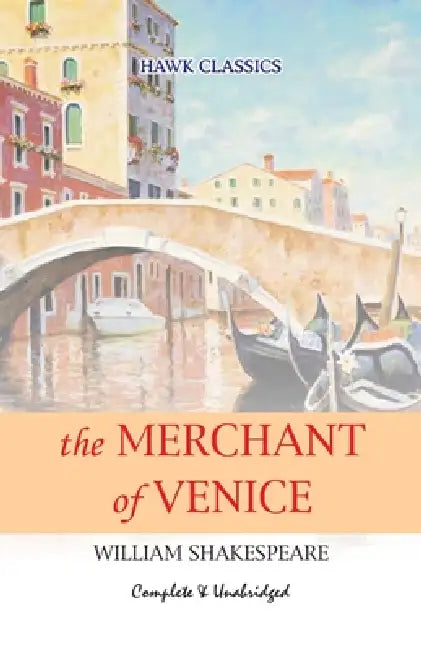The Merchant of Venice by William Shakespeare