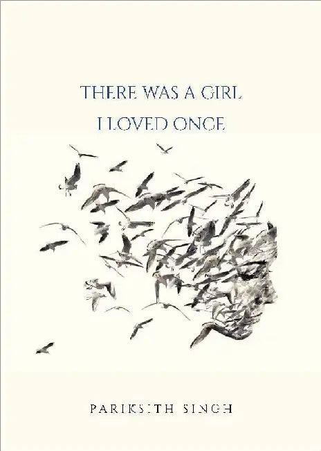 There Was A Girl I Loved Once