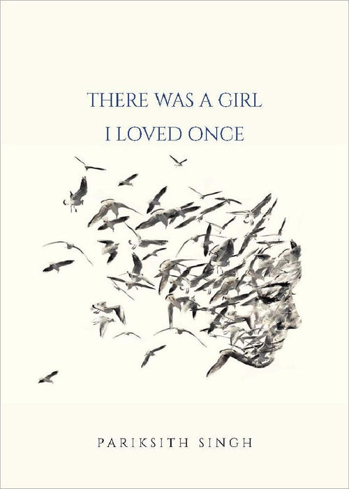 There Was A Girl I Loved Once