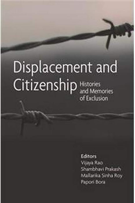 Displacement and Citizenship – Histories and Memories of Exclusion