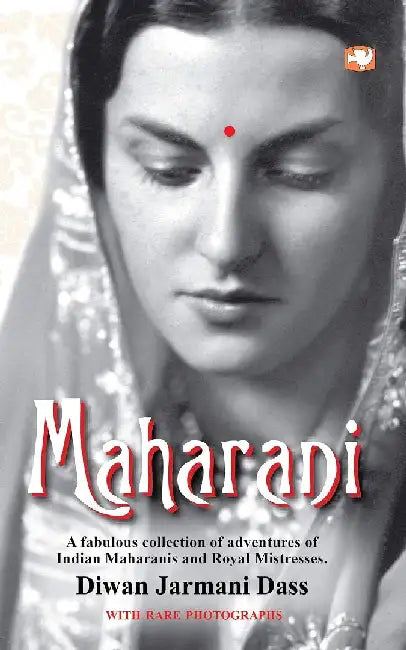 Maharani by Diwan Jarmani Dass