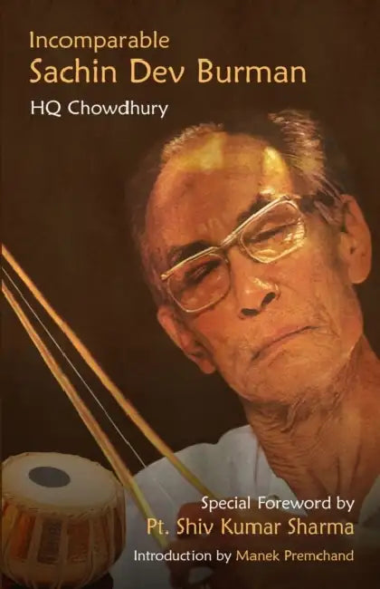 Incomparable Sachin Dev Burman by H. Q. Chowdhury