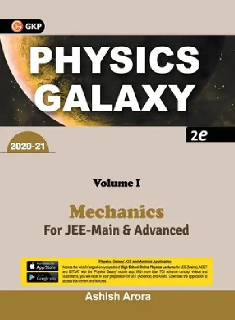 Physics Galaxy 2020-21: Vol.1 - Mechanics 2e by Ashish Arora