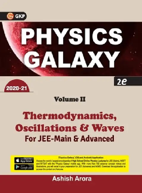 Physics Galaxy 2020-21: Vol.2 - Thermodynamics, Oscillations & Waves 2e by Ashish Arora