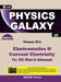 Physics Galaxy 2020-21: Vol 3A - Electrostatics & Current Electricity 2e by Ashish Arora