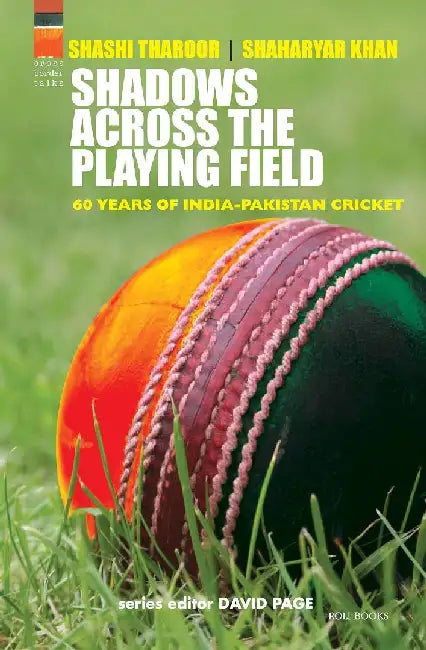 Shadows Across The Playing Field by Shashi Tharoor