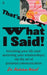 That's Not What I Said by Katrina Wood