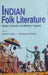 Indian Folk Literature: Origin, Growth and Modern Appeal by Suman Bala, Sandeep Pathak