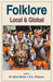 Foklore Studies : Local and Global by M. Mani Meitei