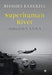Superhuman River: Stories Of The Ganga by Bidisha Banerjee