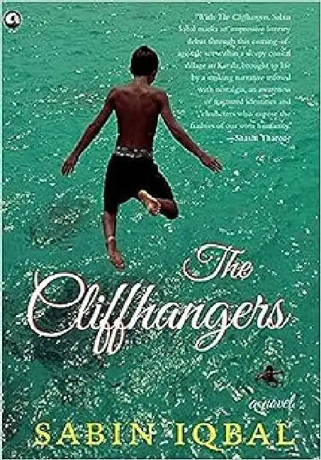 The Cliffhangers: A Novel by Sabin Iqbal