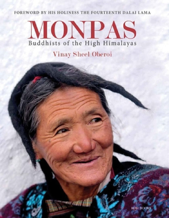 Monpas: Buddhists of the High Himalayas by Vinay Sheel Oberoi