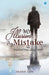 My Illusion My Mistake by Akshat Jain