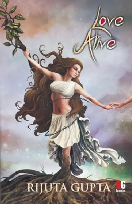 Love Alive by Rijuta Gupta