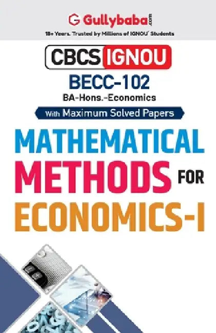 BECC-102 Mathematical Methods for Economics-I by Gullybaba Com Panel