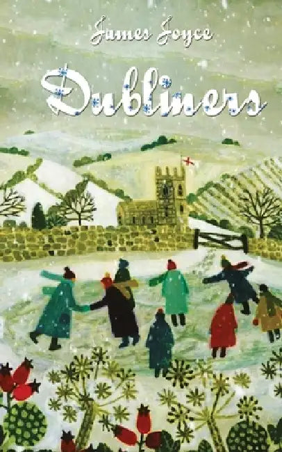 Dubliners by James Joyce