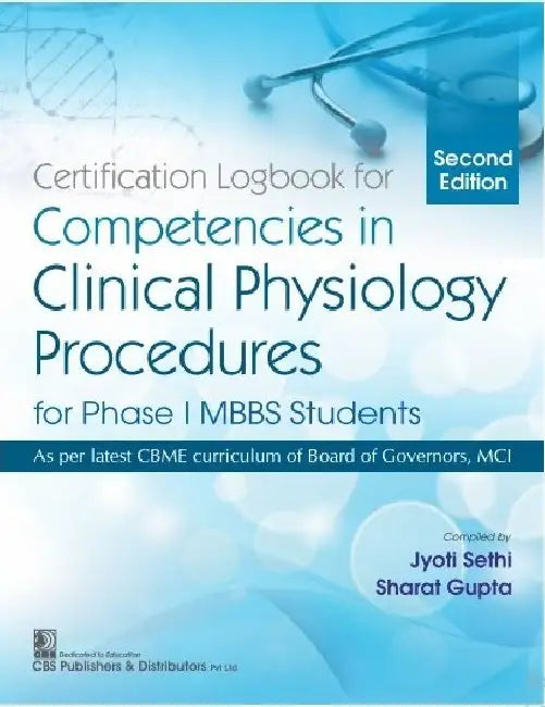 Certification Logbook for Competencies in Clinical Physiology Procedures by Jyoti Seth