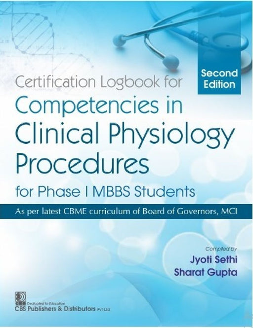 Certification Logbook for Competencies in Clinical Physiology Procedures by Jyoti Seth