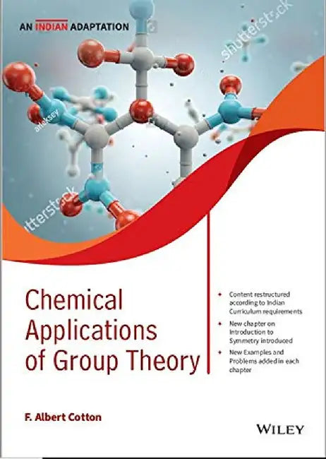 Chemical Applications of Group Theory, An Indian Adaptation by F. Albert Cotton