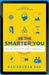 Be The Smarter You by Rasikraman Das