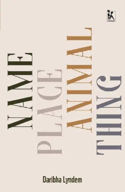 Name Place Animal Thing by Daribha Lyndem