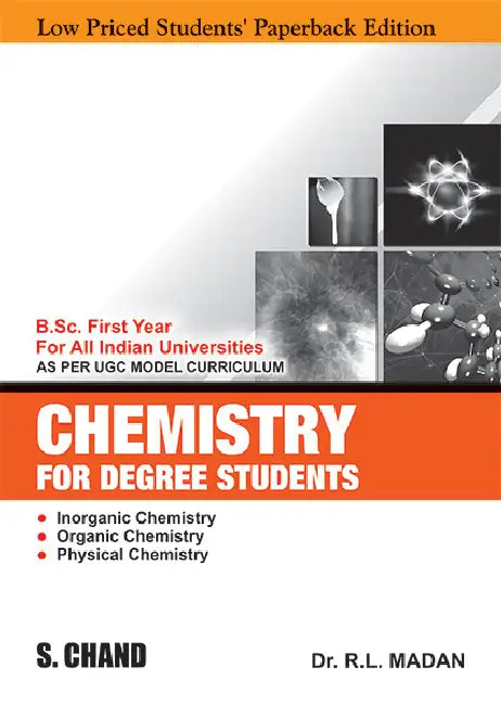 Chemistry for Degree Students B.Sc. First Year (LPSPE) by R L Madan
