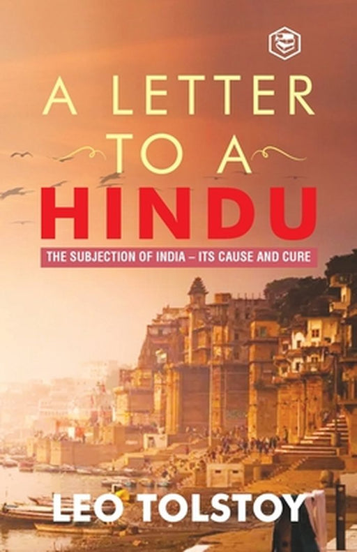 A Letter To Hindu by Leo Tolstoy