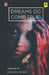 Dreams Do Come True by Nandini Mehra