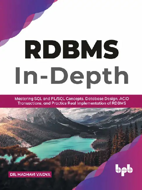 RDBMS In-Depth by Dr. Madhavi Vaidya
