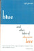 Blue and Other Tales of Obsessive Love by Teji Grover