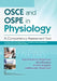 OSCE and Ospe in Physiology: A Competency Assessment Tool by Tripti Srivastava Waghmare