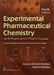 Experimental Pharmaceutical Chemistry: For B Pharm and D Pharm Courses by Anees Ahmad Siddiqui