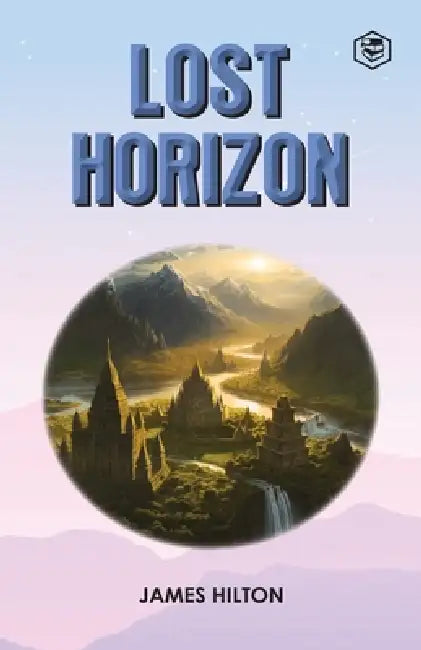 Lost Horizon by James Hilton