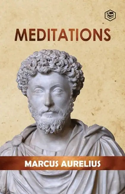 Meditations by Marcus Aurelius