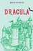 Dracula by Bram Stoker