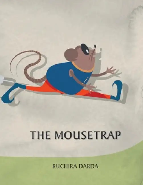 The Mousetrap by Ruchira Darda