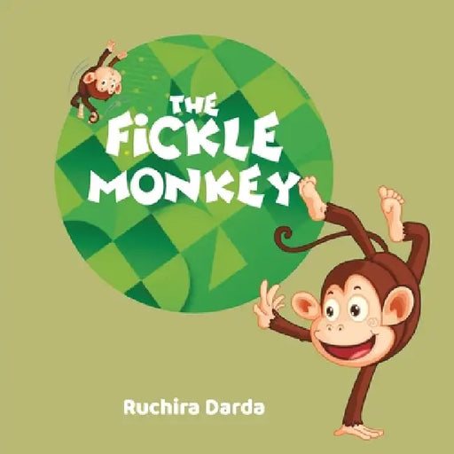 The Fickle Monkey by Ruchira Darda