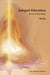 Integral Education: Beyond Schooling by Partho