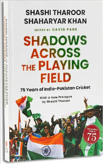 Shadows Across The Playing Field by Shashi Tharoor