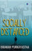 Socially Distanced by Dibakar Purkayastha