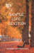 Gentle Life Revision by Anand Mahadevan