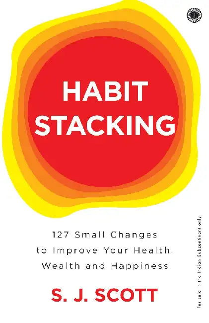 Habit Stacking by S. J. Scott