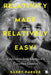 Relativity Made Relatively Easy! by Barry Parker