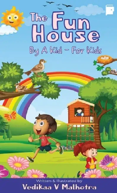 The Fun House by Vedikaa V. Malhotra