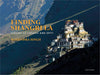 Finding Shangri-La: Visions of Ladakh and Spiti by Mahendra Singh