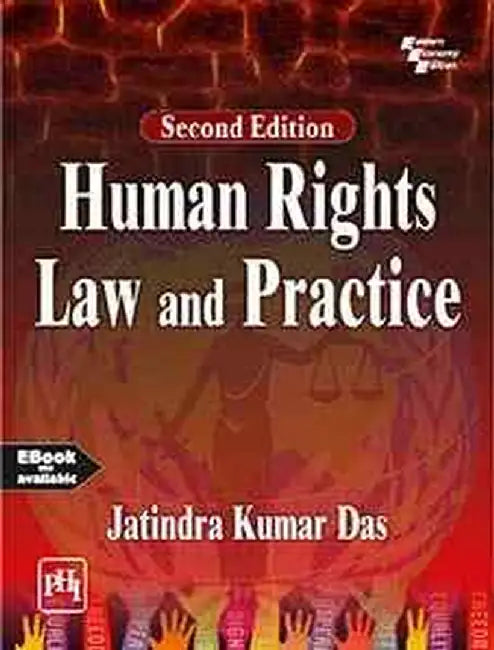 Human Rights Law and Practice by Das Jatindra Kumar