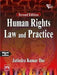 Human Rights Law and Practice by Das Jatindra Kumar